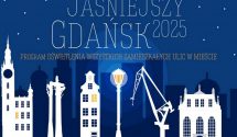 Jaśniejszy Gdańsk. Program oświetlenia wszystkich zamieszkałych ulic w Gdańsku